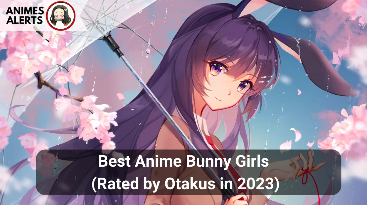 Best Anime Bunny Girls (Rated by Otakus in 2024)