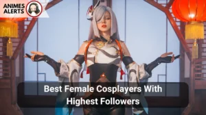 Read more about the article Best Female Cosplayers With Highest Followers