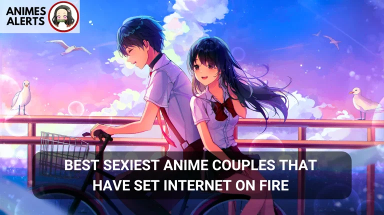 18 Best Sexiest Anime Couples That Have Set Internet on Fire