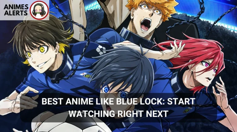 Best Anime Like Blue Lock: Start Watching Right Next