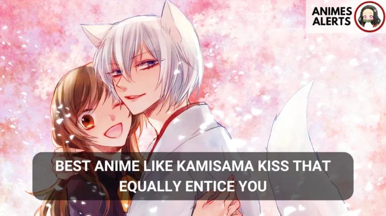 Best Anime Like Kamisama Kiss That Equally Entice You