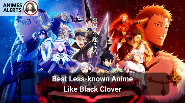 Best Less-known Anime Like Black Clover